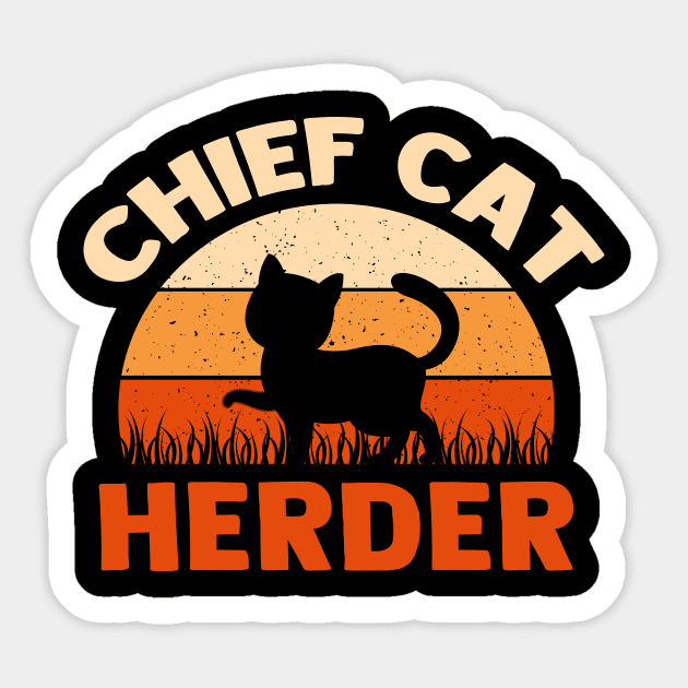 Chief Cat Herder Sticker by TheDesignDepot